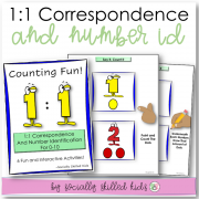 1 : 1 Correspondence, Number Identification and Counting